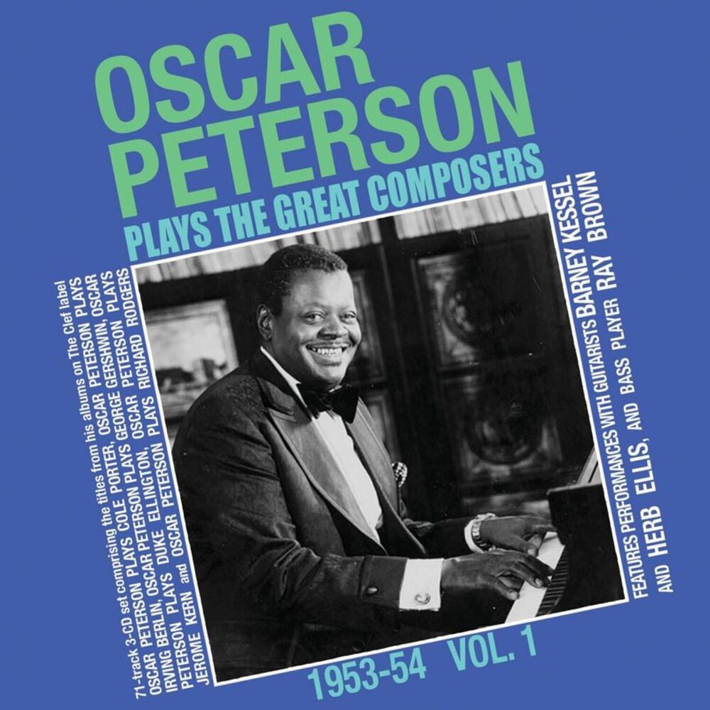 Oscar Peterson - Oscar Peterson Plays The Great Composers 1953-54 Vol. 1